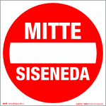 Mitte siseneda (tekstiga)