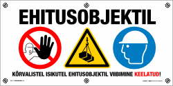 Ehitusobjektil (EHITUS) tunnelplastik + öösid. Ehitusobjekti olevate ohutude kirjeldamine.