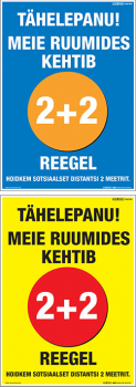 Tähelepanu! Meie ruumides kehtib 2+2 reegel. Poster teavitamaks sotsiaalse distantsi vajadusest.