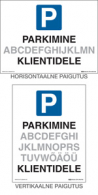 Parkimine klientidele (kliendile sobiva tekstiga). klientide parkla, parkimine