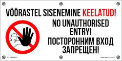 Võõrastel sisenemine keelatud! (EST+RUS+ENG). Kolmekeelne.