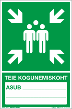 Evakuatsiooni kogunemiskoht TEKSTIKASTIGA (ART032T-A ISO). Valmistatakse ainult tellimuse peale.