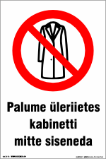 Palume üleriietes kabinetti mitte siseneda