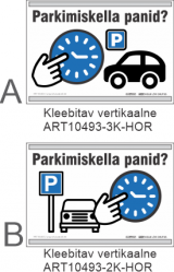 Parkimiskella panid? "Kas parkimiskella panid" sildid kauplustele liimiribadega. Parkimiskella vajadusest teavitavad sildid.