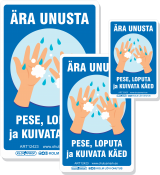 KLEEBISED: Ära unusta pese loputa ja kuivata käed. Infoleht. Teabetahvel.