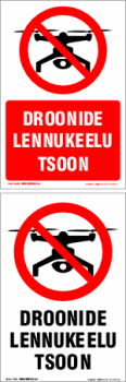Droonide lennukeelu tsoon. Droonid keelatud. Võimalik tellida kliendi tekstiga. 