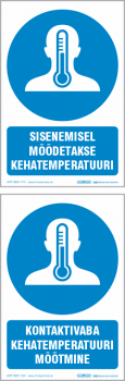 Sisenemisel mõõdetakse kehatemperatuuri (19801-T10). Kontaktivaba kehatemperatuuri mõõtmine (19801-T20).