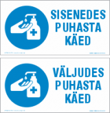 Sisenedes puhasta käed. Väljudes puhasta käed. Käte desinfitseerimise kohustus.