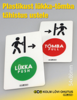 Uksetähistus. Lükka-tõmba tugevast plastikust 54x86mm kolmplektis 2tk). Kleebitav.