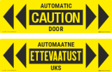 Ettevaatust! Automaatne uks (piklik disain). Caution! Automatic door. Ukseohutus. Lükanduks.