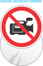 Filmimine keelatud 961IN ümmargune (KLAASIKLEEBISED SEESTPOOLT KLEEBITAVAD VÄLJASTPOOLT VAADATAVAD).